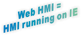 Web HMI = HMI running on IE