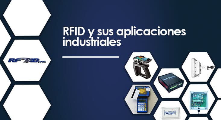 RFID y sus aplicaciones industriales
