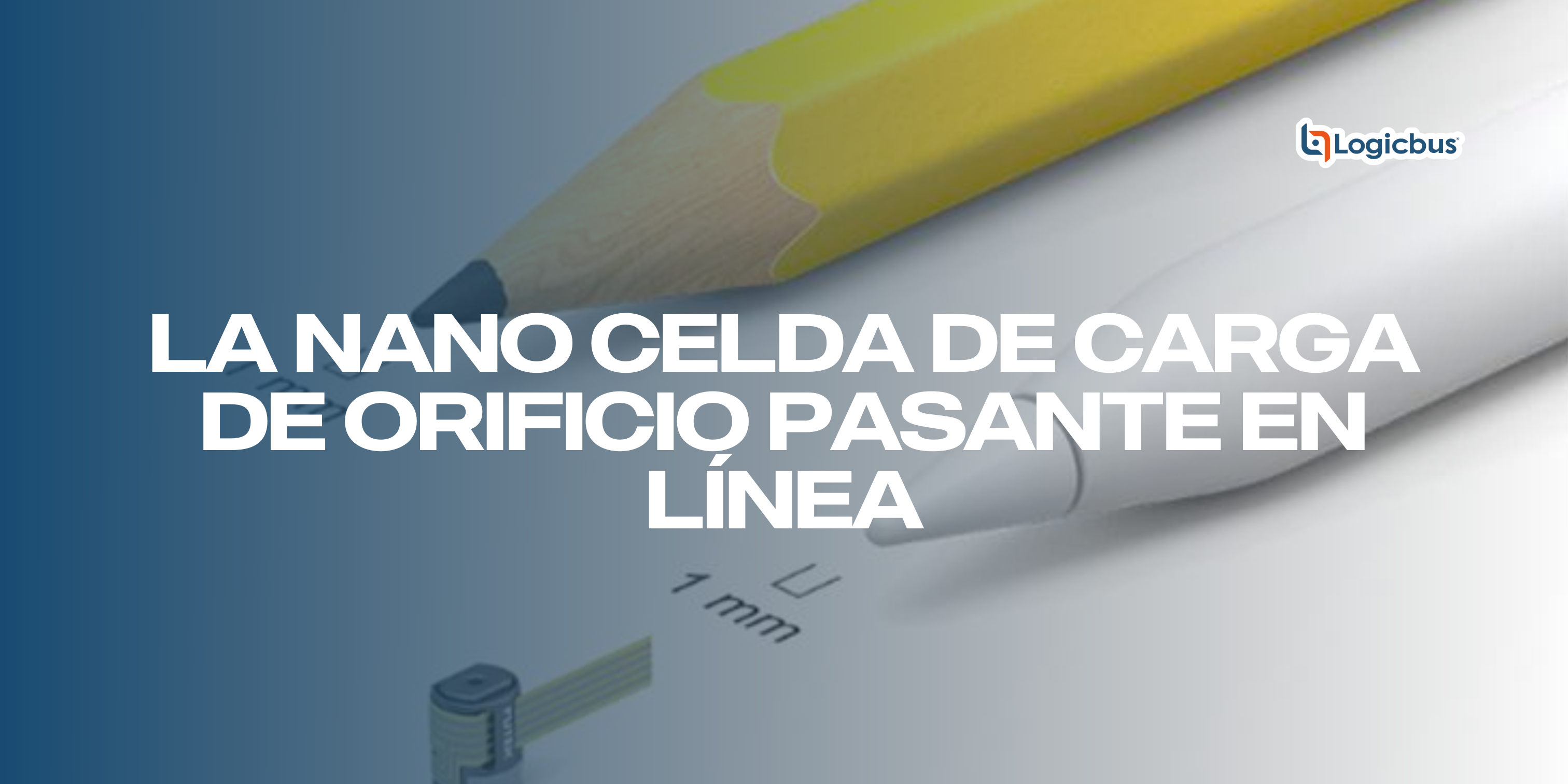 La NANO Celda de Carga de orificio pasante en línea