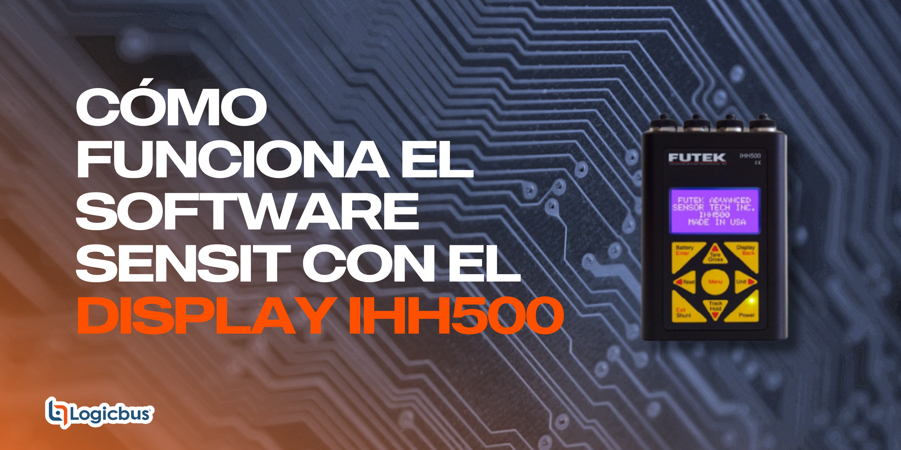 Cómo funciona el software SENSIT con el display IHH500