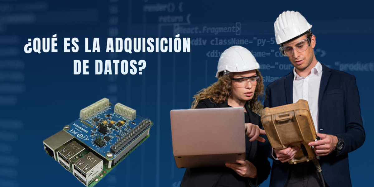 ¿Qué Es La Adquisición De Datos? – Blog Logicbus