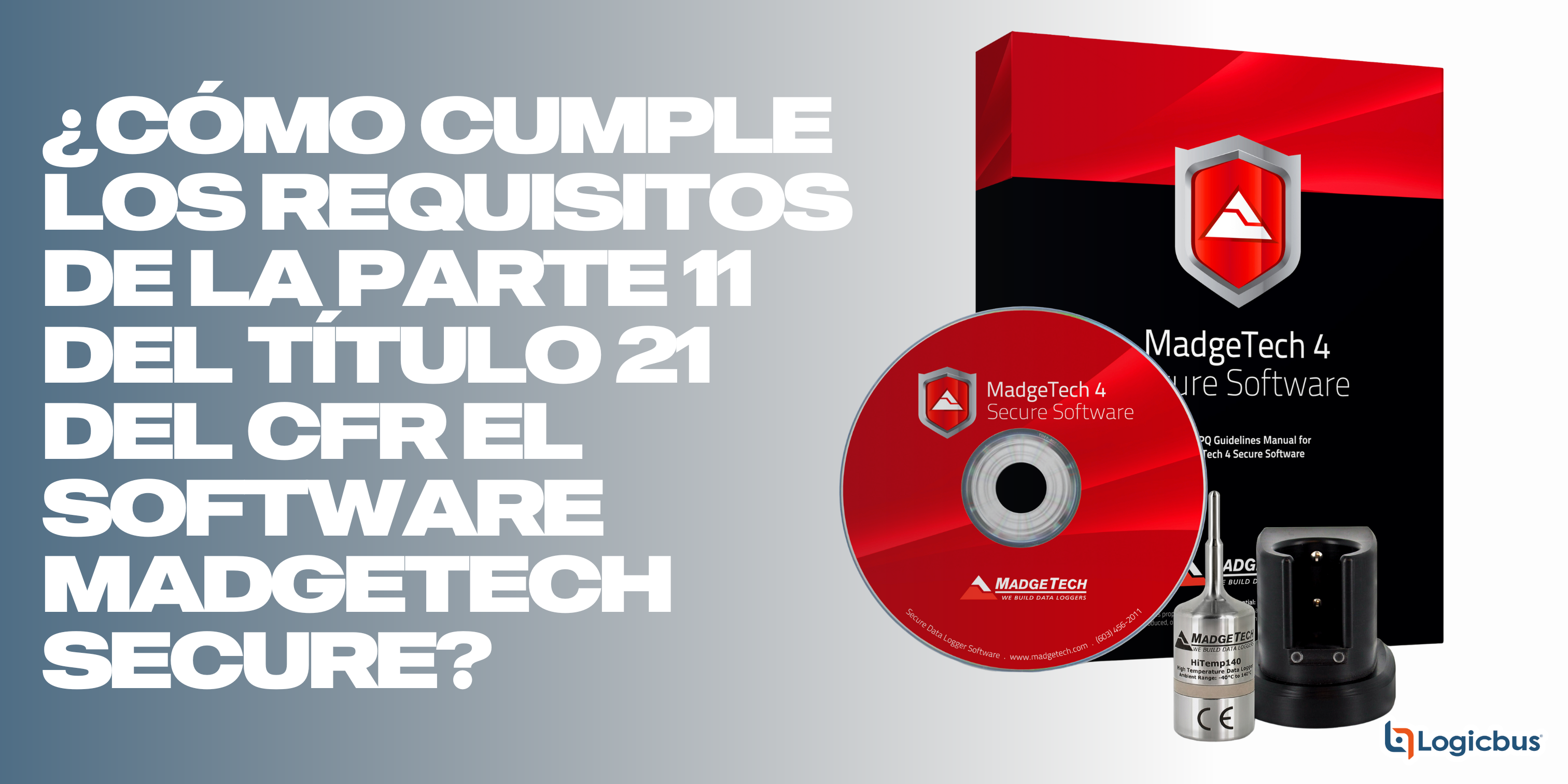 Imagen sobre Cómo cumple los requisitos de la Parte 11 del Título 21 del CFR el Software MadgeTech Secure