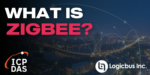 What is ZigBee?