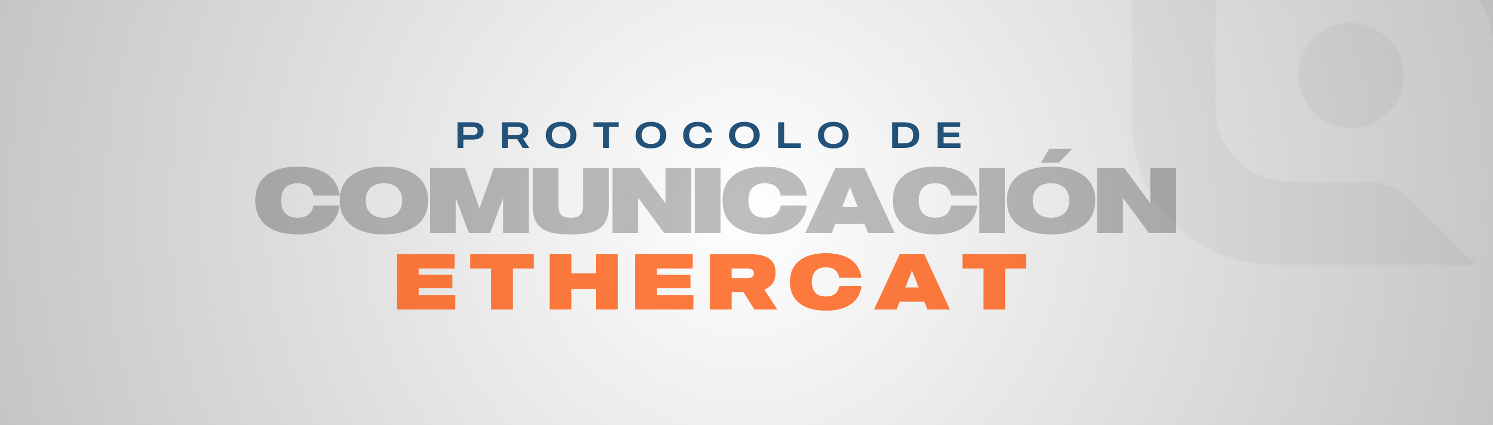 Protocolo de Comunicación EtherCat